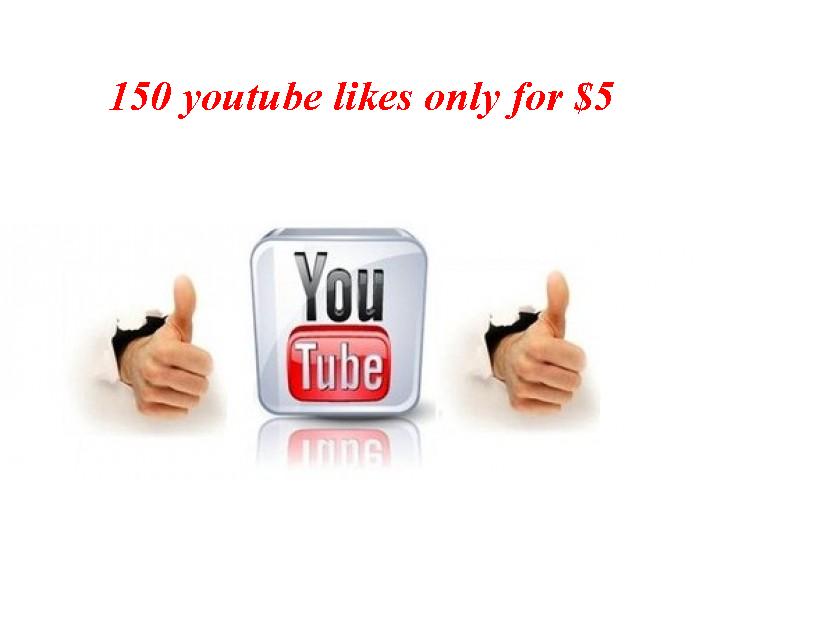 will give you Real High Quality 150 Youtube Likes