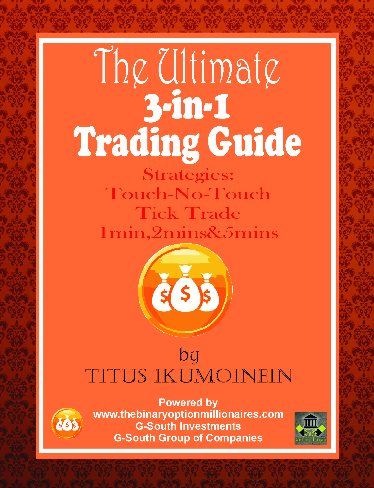 will THE ULTIMATE 3-IN-1 TRADING GUIDE