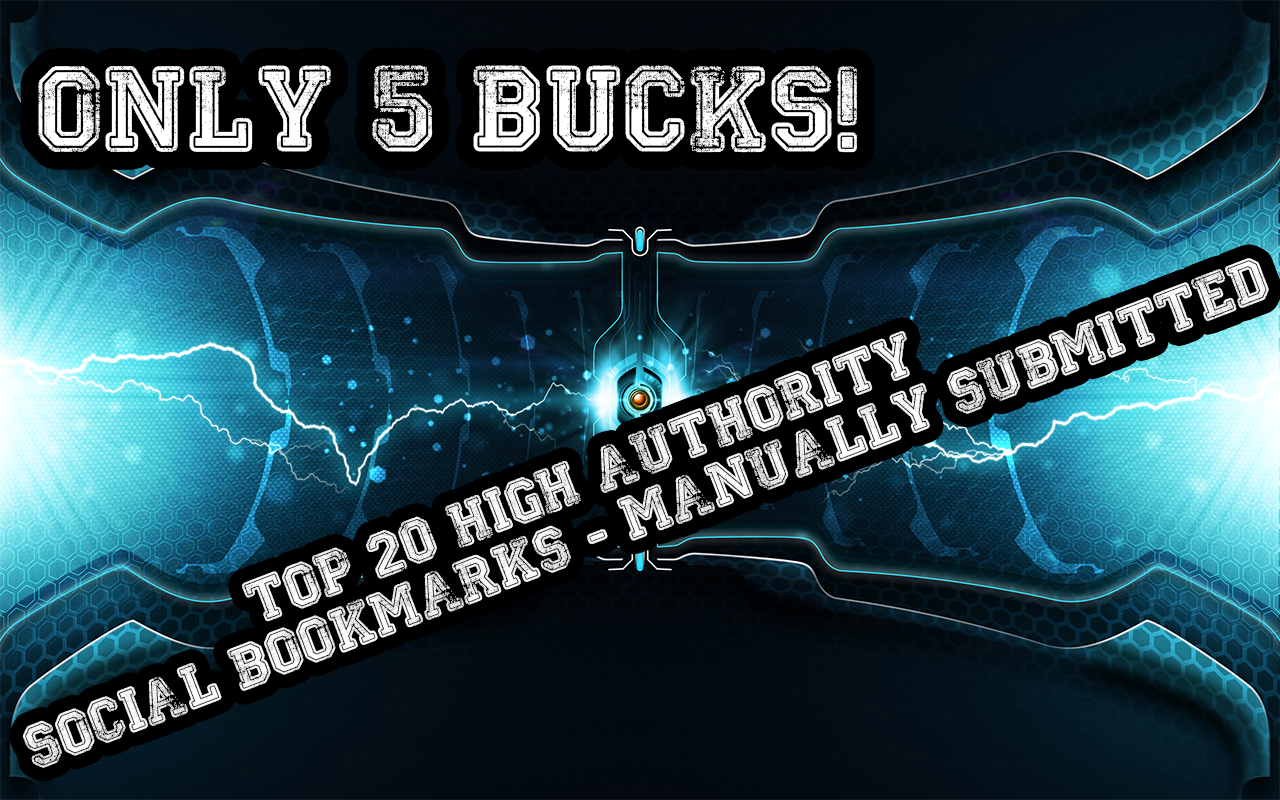 will Manually submitted links from TOP 20 HIGH AUTHORITY social bookmarking websites