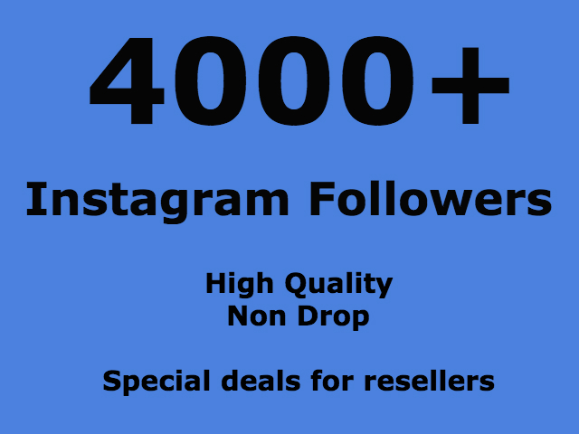 will Provide you 4000 Instagram Followers