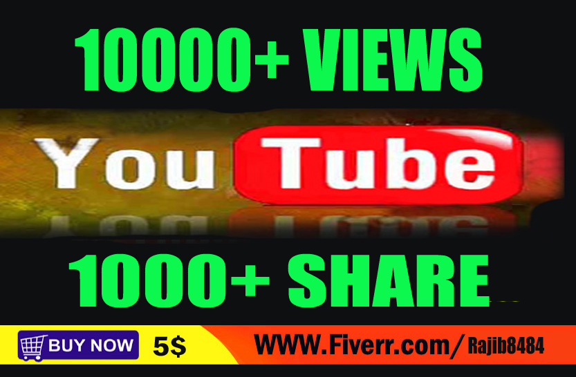 will 10,000 High Retention Views and 1000 Youtube Share