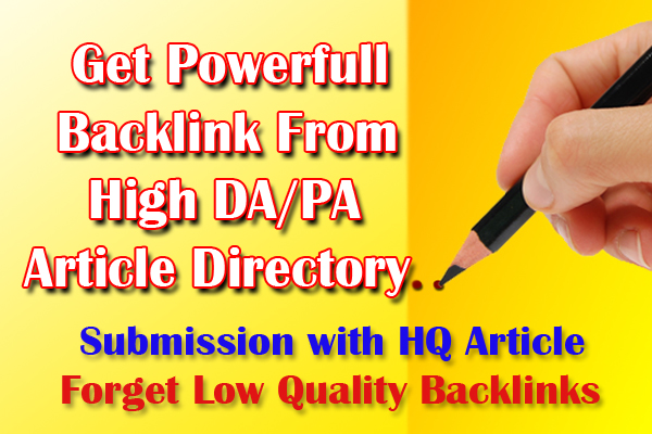 will Get Most Powerful Backlink From High DA/PA Article Directory Submission