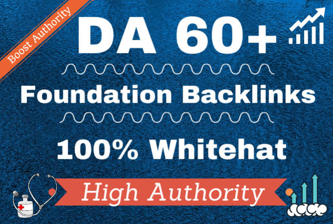 Provide you foundation SEO backlinks DA 60 plus white hat link building with unique content