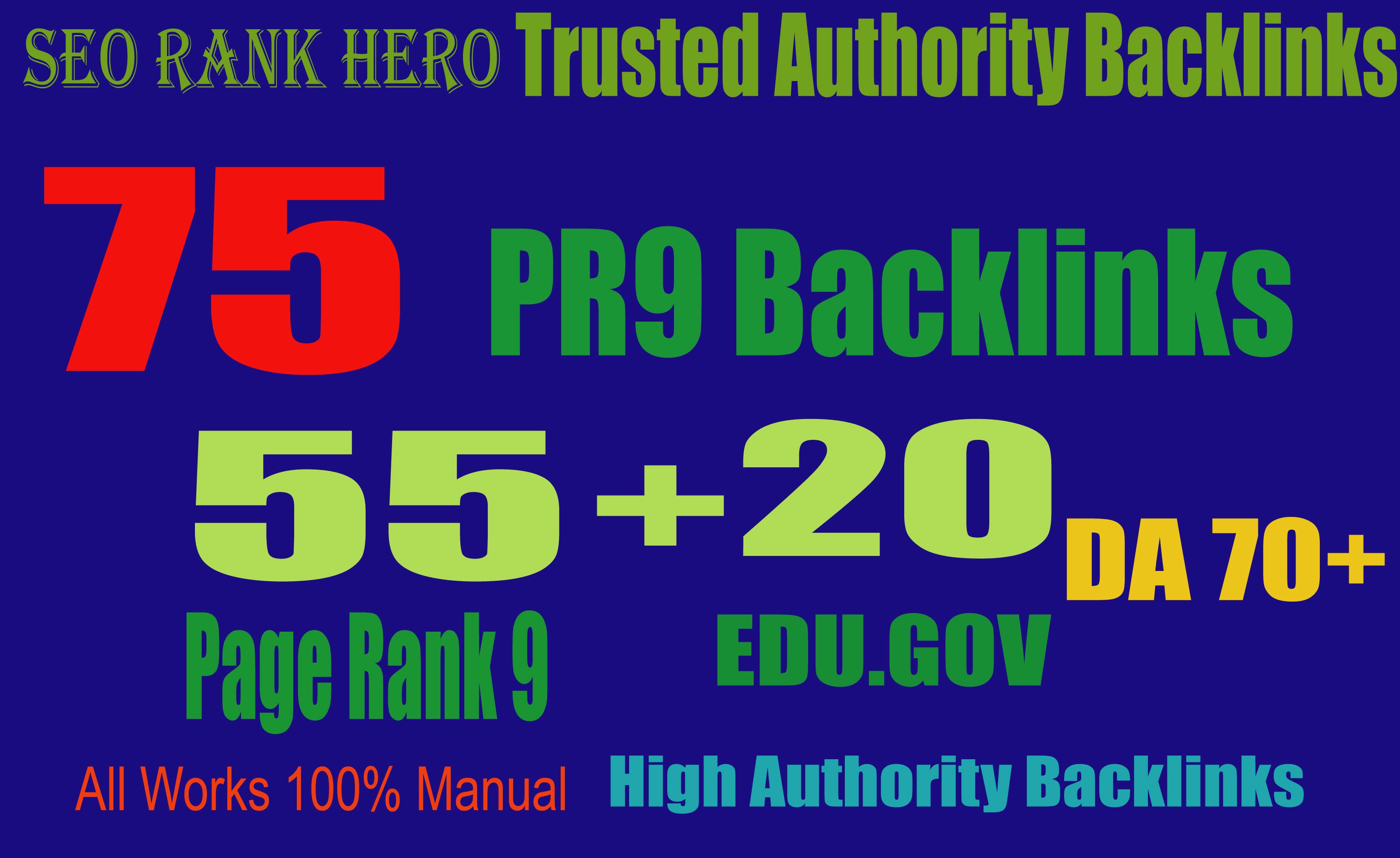 Exclusively 75 Backlinks 55 PR9 +20 EDU/GOV 90+ DA High Quality Permanent Links Increase Google Rank