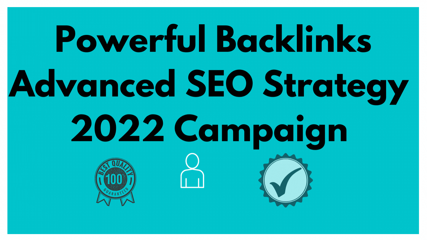 The Most Powerful Backlinks Advanced SEO Strategy 2022 Campaign Hugely gain less work