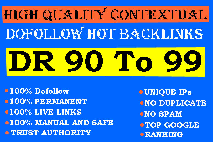 I will make DR 90 to 99 dhigh authority dofollow manual backlinks for off page seo
