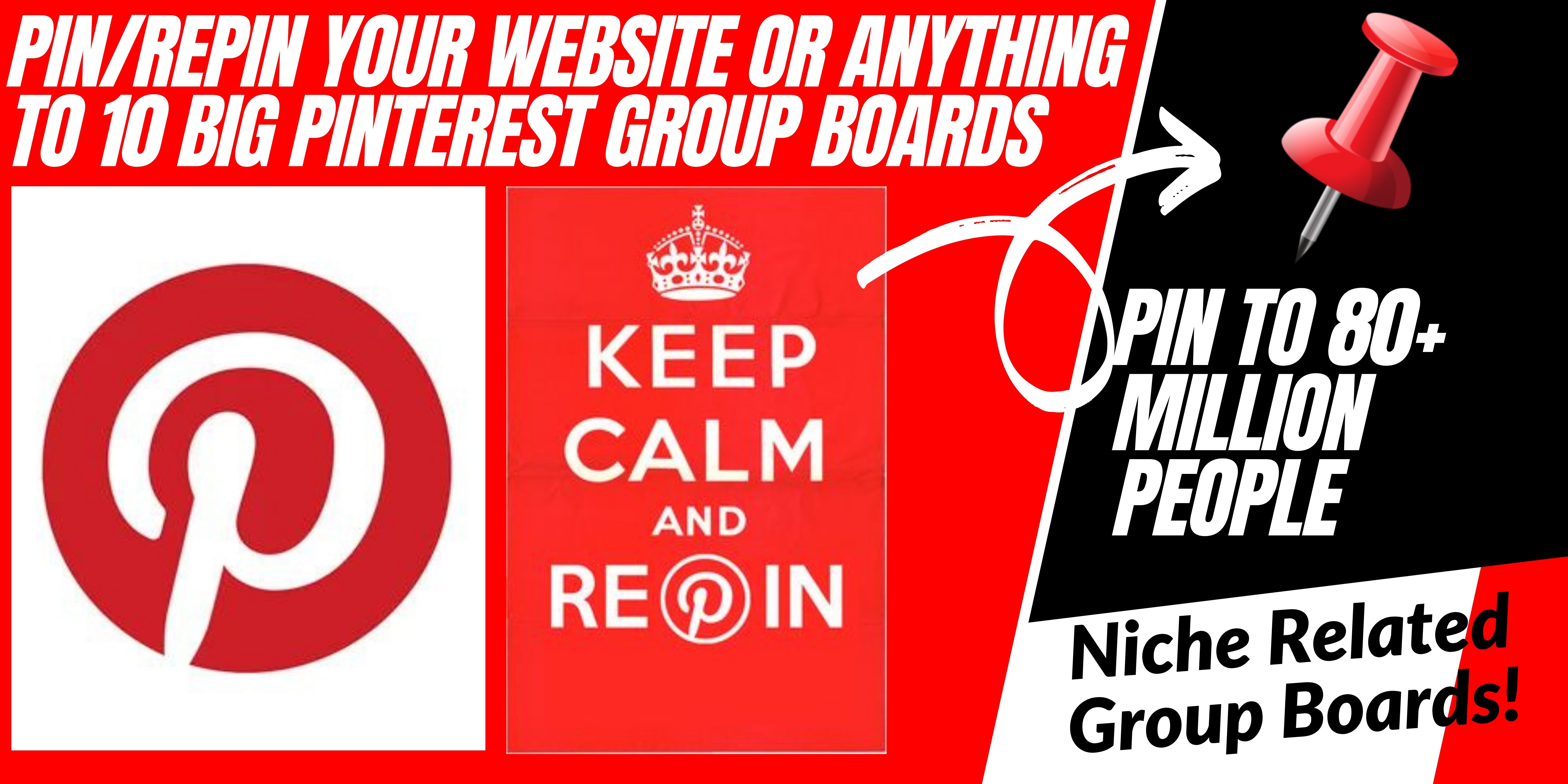 Pin/Repin Your Website or Anything to 10 Big Pinterest Group Boards