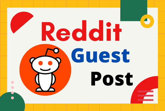 Write And Publish 10 Reddit Guest Post DA 91, PA 90