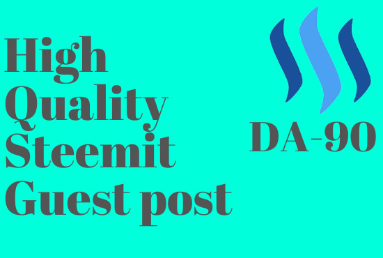 I will write and publish high-quality DA-PA guest post on steemit.com