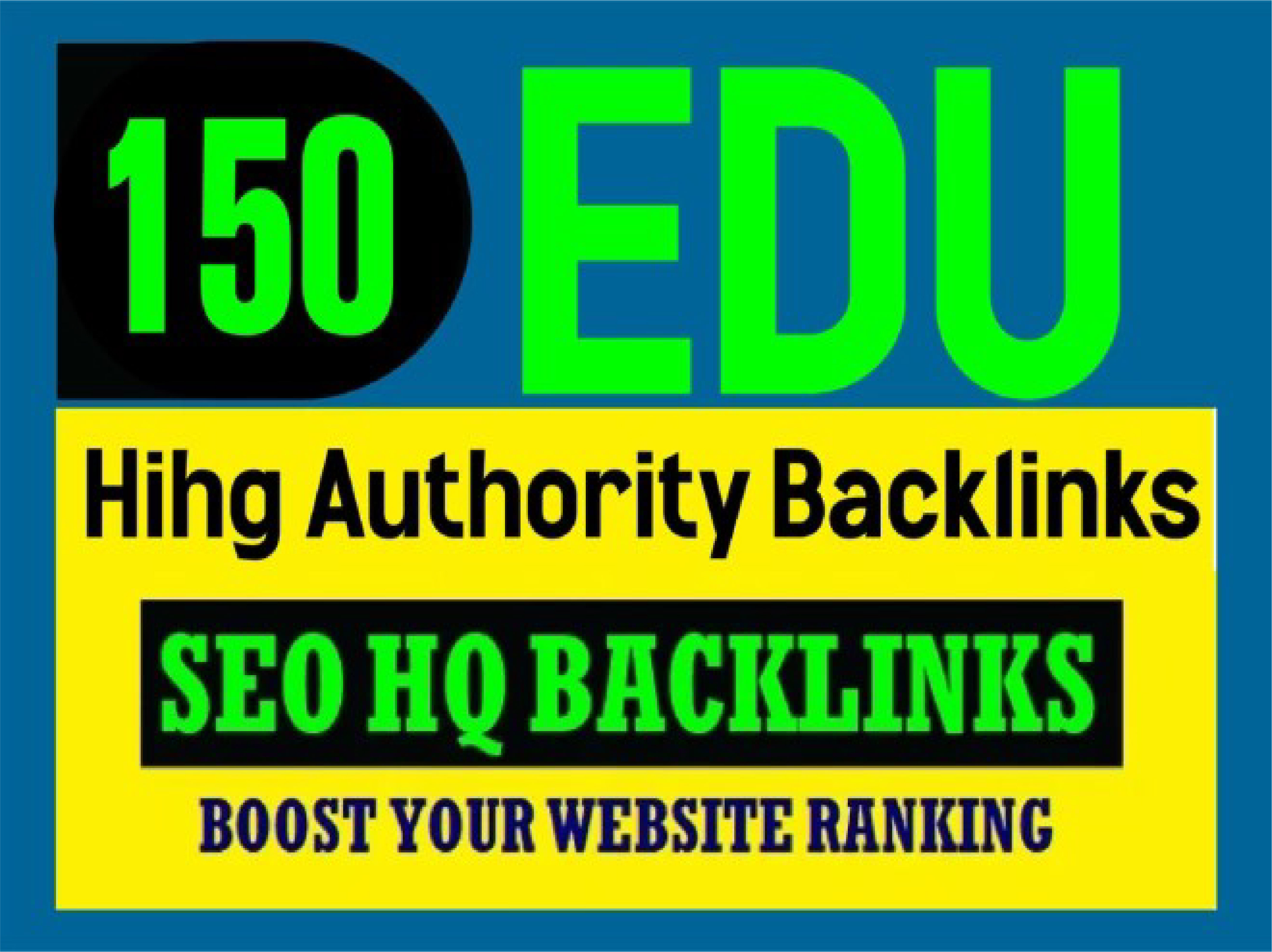 Create 150 EDU-GOV Backlinks Authority Site to Boost Your Google Ranking 