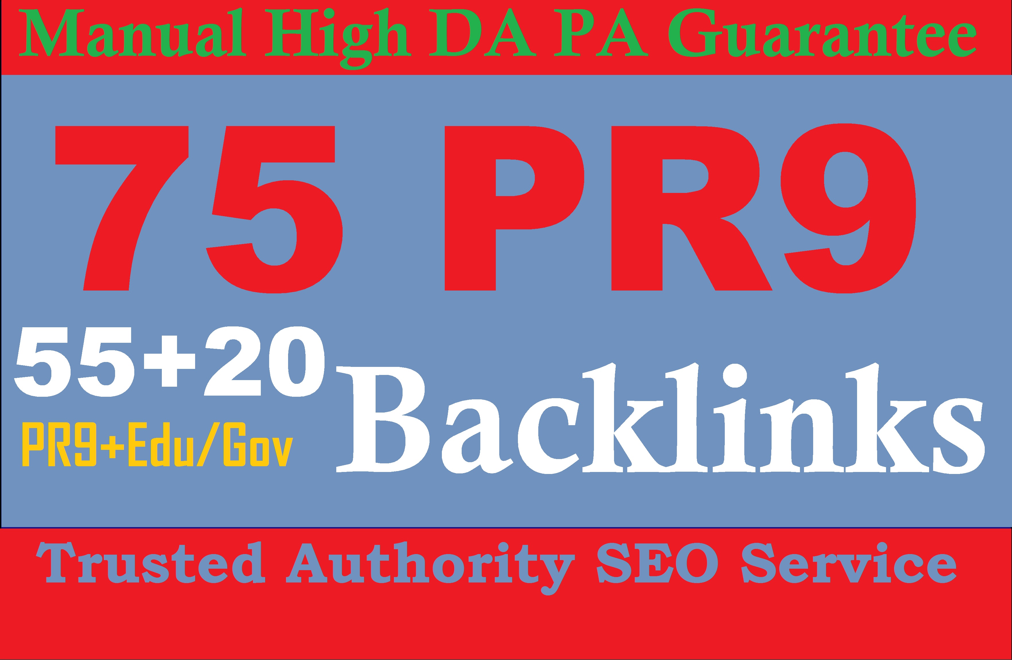 Exclusively_75 Backlinks 55 PR9 +20 EDU/GOV 80+DA Permanent SEO Links Improve Ranking