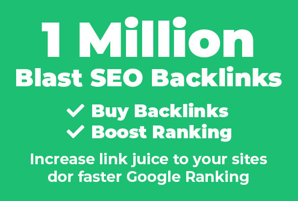 Provide 1 Million SEO Dofollow Backlinks for Powering your Sites