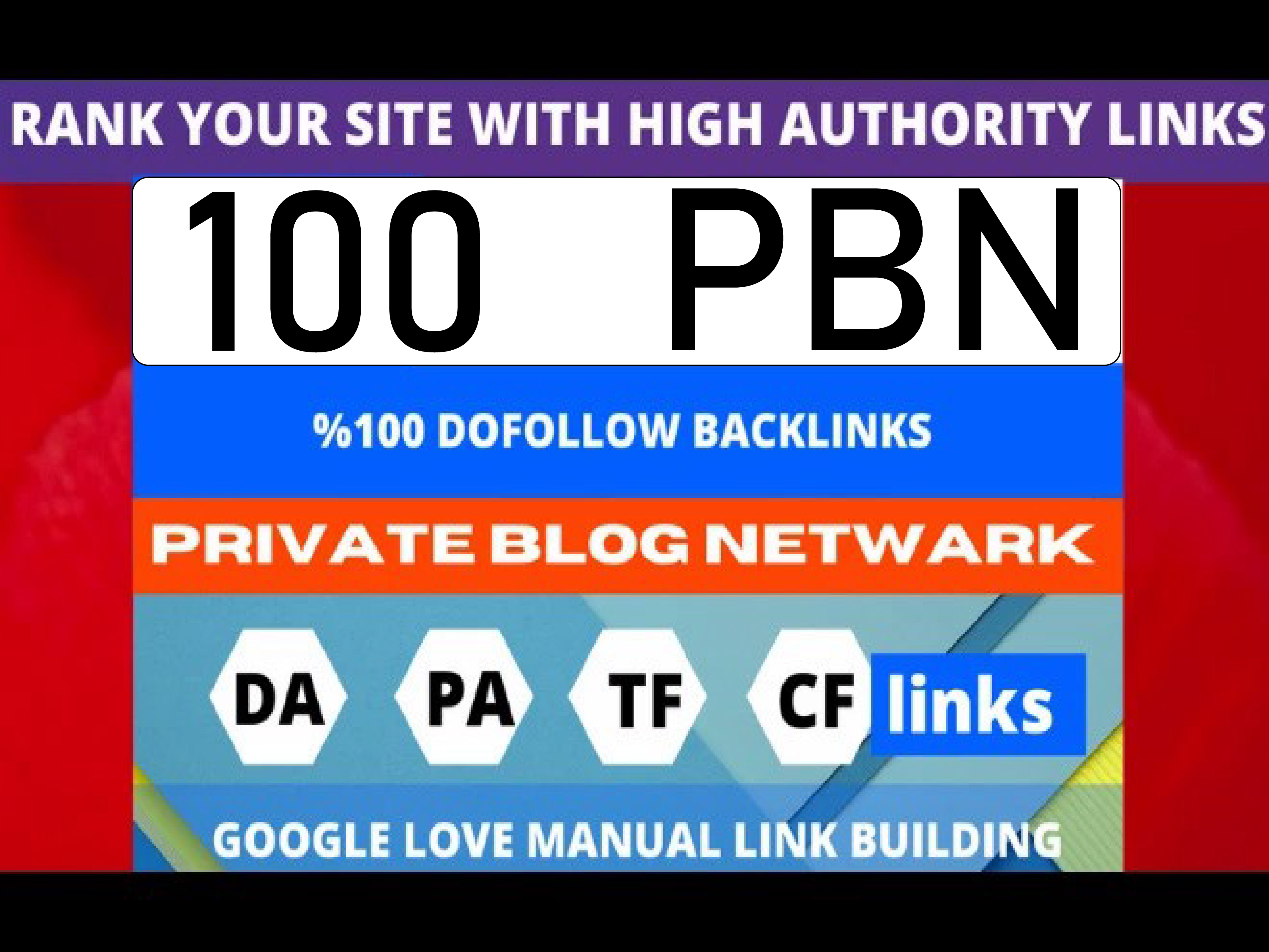 Create 100 High PA/DA TF/CF Homepage PBN Backlinks To Skyrocket you SERP