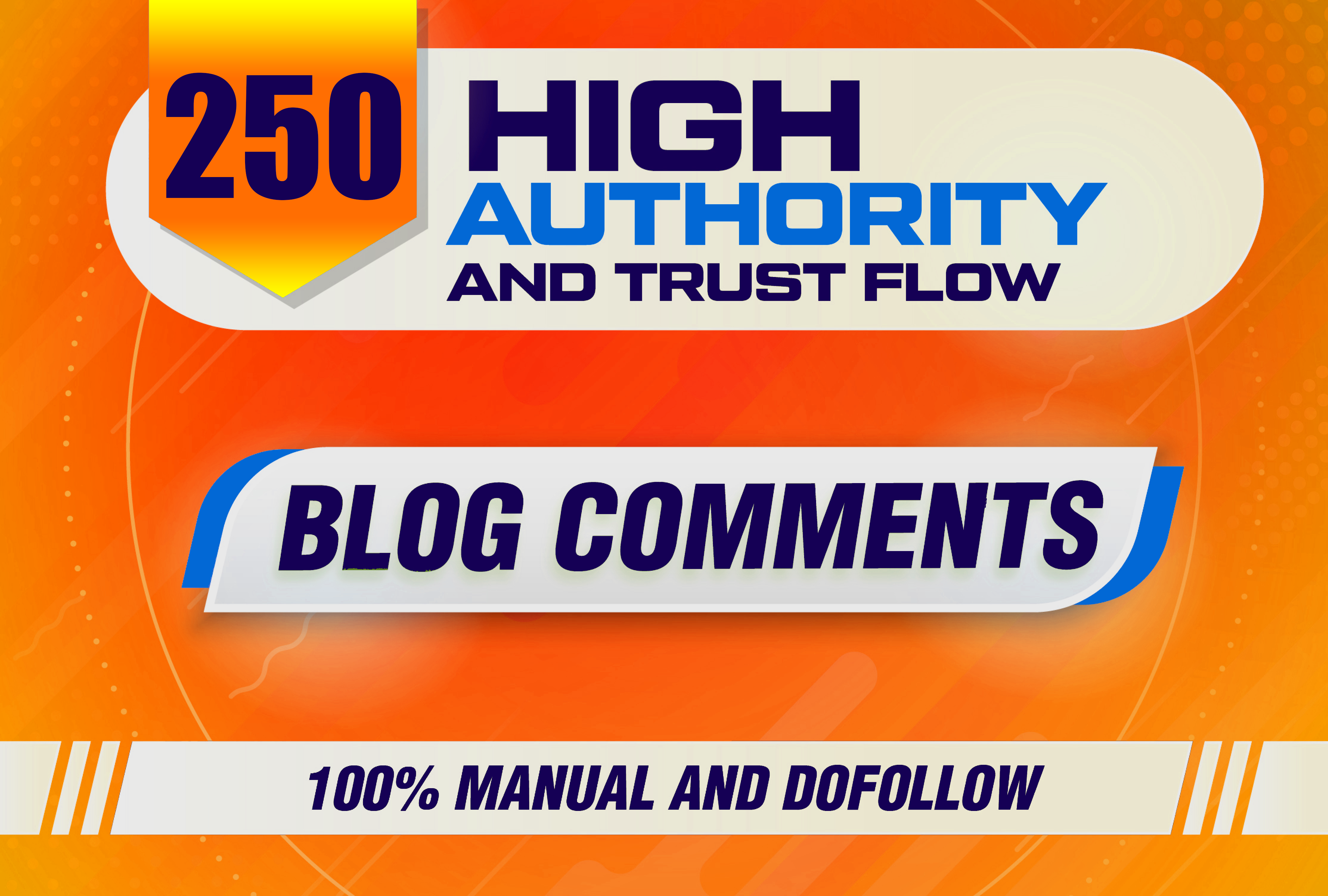 I will Do 250 Do-follow Blog comments Backlinks on HIGH DA, PA 