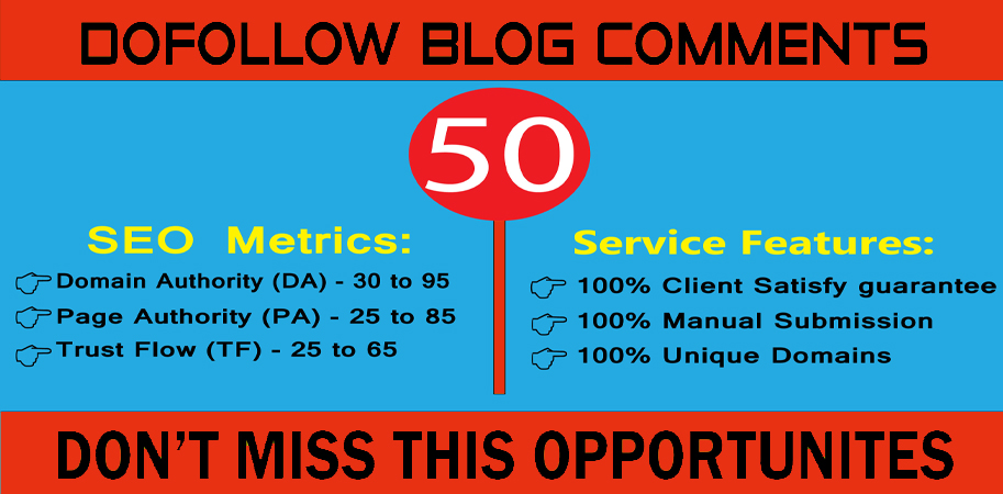 I will manually provide 50 Dofollow Blog Comments on high-quality website backlinks