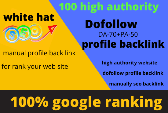 Create A Manually 100+ Dofollow Profile Backlinks for Rank Your Website on Google