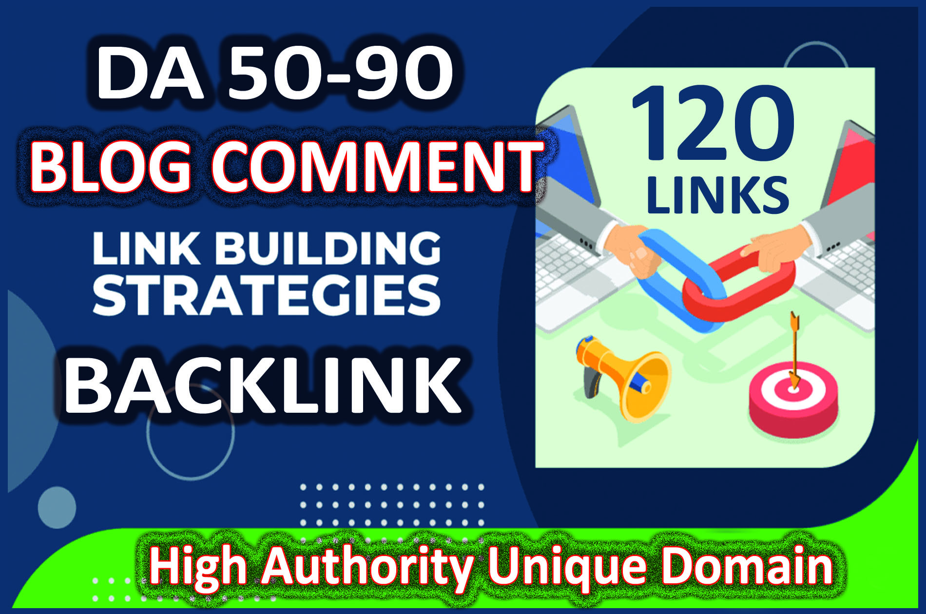 Get 120 dofollow high authority blog comment backlinks, linkbuilding