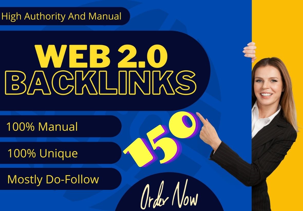 Build 150 high authority web 2 0 backlinks