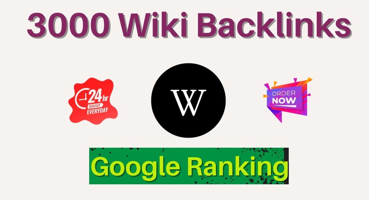 I will place 3000 wiki articles lifetime backlinks