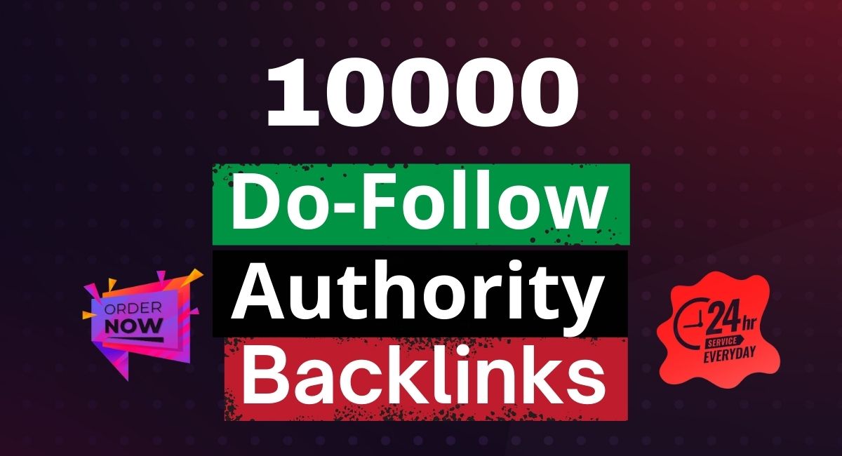 I will provide 10000 white hat do-follow backlinks