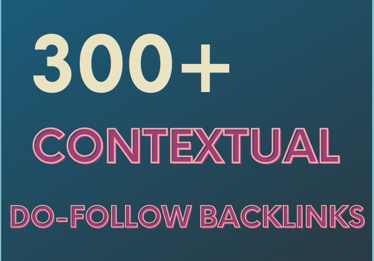I will build 300+ high quality contextual SEO dofollow authority backlinks
