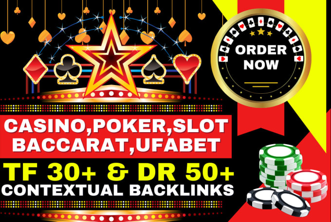 Get 50 high tf and DR backlinks for casino poker and gambling sites