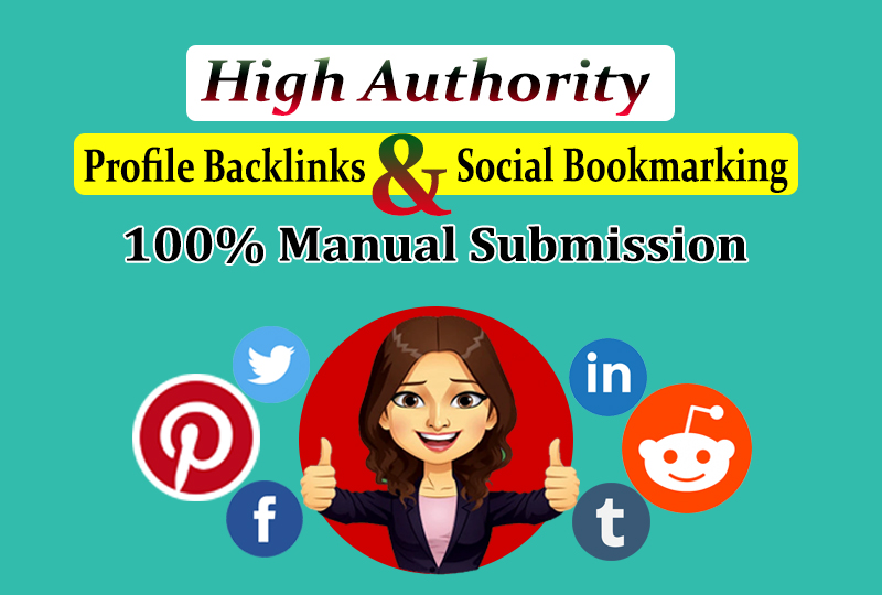 Top 30 Social Bookmarking And 30 High Authority Profiles Backlinks