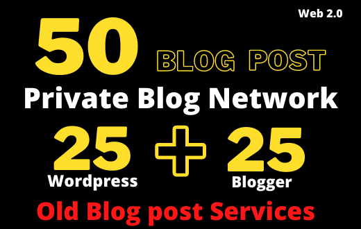 I will create 50 dofollow PBN backlink from blogger and WordPress blog 