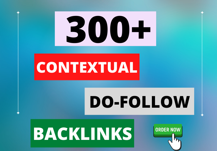 I will 300+ high quality contextual SEO dofollow authority backlinks