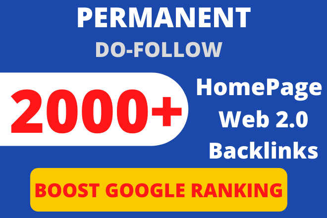2000+ do-follow web 2.0 homepage backlinks High DA