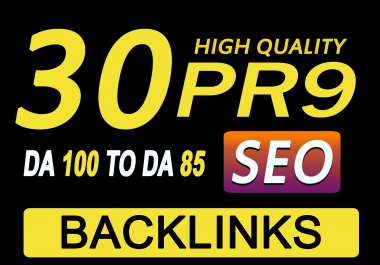 Manually Do 30 Pr9 DA 80+ Safe SEO High Authority Backlinks