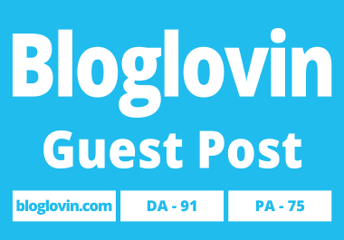 I will publish 2 Guest Posts with your website on Bloglovin
