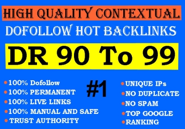 I will make DR 90 to 99 dhigh authority dofollow manual backlinks for off page seo