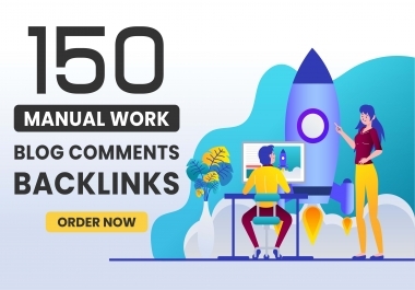 I will submit 150 exclusive high authority dofollow seo backlink blog comments
