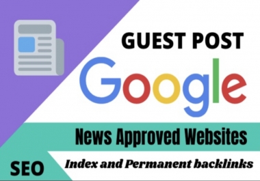 Guest Post On Google News Approved Websites