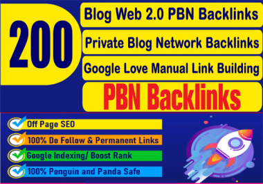 Create 200 Dofollow Web 2.0 PBN on High authority Backlinks For Your Website