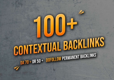 build 100 plus contextual dofollow backlinks for SEO ranking