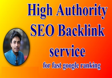 I will do best 70 high authority backlinks for google top ranking