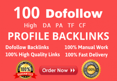 Create Manually 100 pr9 da 90 Dofollow Profile Backlinks