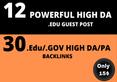12 High DA EDU Guest Post + 30 Edu/Gov Pr9 High Authority Profile Backlinks