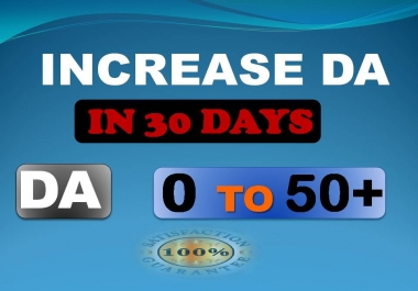 I will increase domain authority moz da pa to 50 plus in 30 days