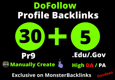 I will Create 30 Pr9 + 5 Edu/Gov Dofollow DA 90+ SEO profile backlinks
