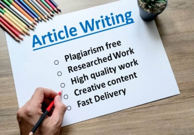 Write 1000 Words High Quality ARTICLE,  BLOGs writing or WEBSITE content writing on any subject for