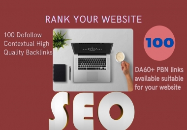 Get 100 High Quality DA 60+ Permanent HomePage Dofollow PBN Links