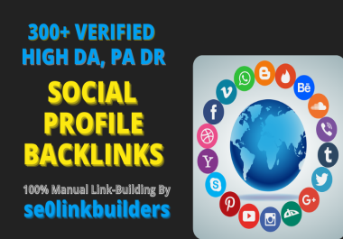 Verified 100 Social Profiles Creation,  High Quality DA,  DR SEO Backlinks