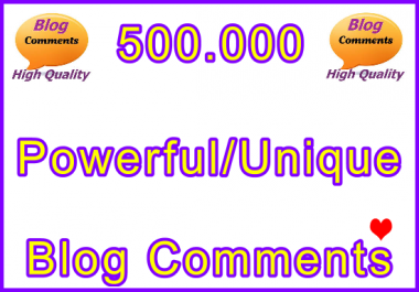 Submit 500.000 Powerful and Unique SEO Ultra-Safe Blog Comments Links