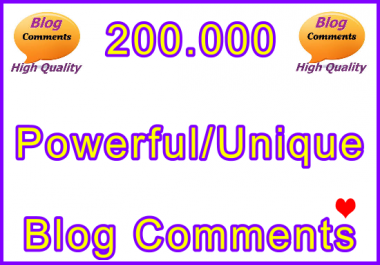 Submit 200.000 Powerful and Unique SEO Ultra-Safe Blog Comments Links