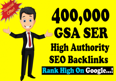 400.000 GSA SER SEO Backlinks For Faste Index & Increase Google Ranking