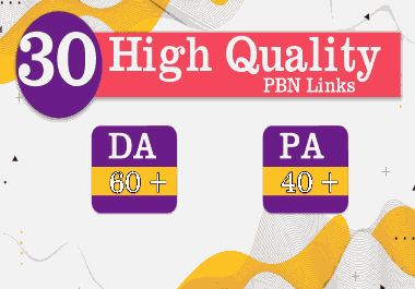 Get 30 High Quality DA 60+ Permanent HomePage Dofollow PBN Links