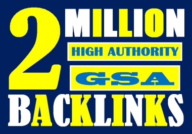 I will boost 2 million high authority dofollow GSA backlinks for your website ranking